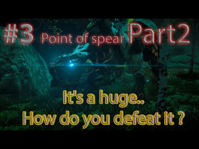 The Point of the Spear: A Battle to the Death with a Sawtooth! | Horizon Zero Dawn Part 2