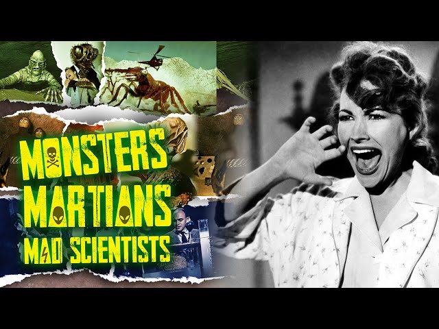 Monsters! Martians! Mad Scientists! - Horror And Sci-Fi In The Atomic Age (Part 3/3)