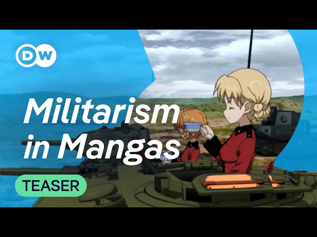 Why are military themes so popular in Japanese anime? | DW History & Culture