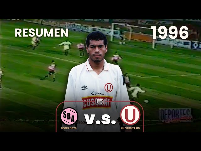 Sport Boys vs Universitario | Previa y Resumen | Lolo Fernández condecorado por el Congreso |1996 ⚽🎞