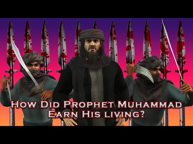 How Did Prophet Muhammad Earn His Living (Short Version)