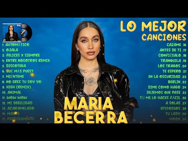 Maria Becerra Sus Mejores Canciones 2023 - Maria Becerra Mix 2023 - Canciones De Maria Becerra