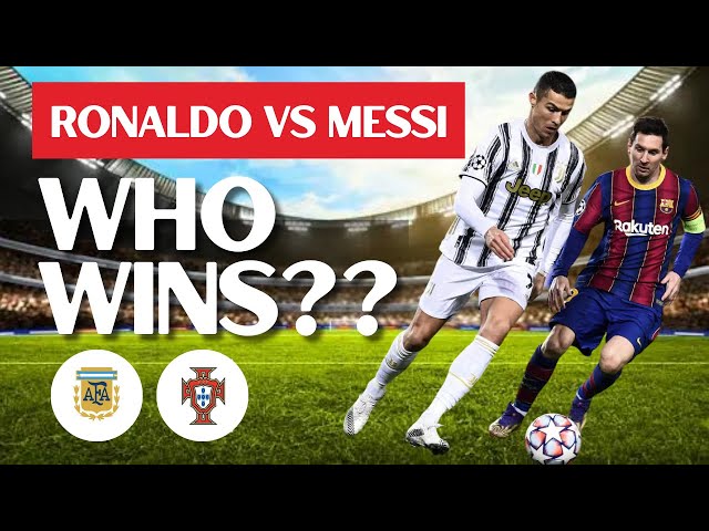 RONALDO VS MESSI