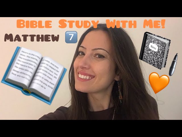 Matthew 7️⃣ | Bible Study With Me!!!✨📖✨