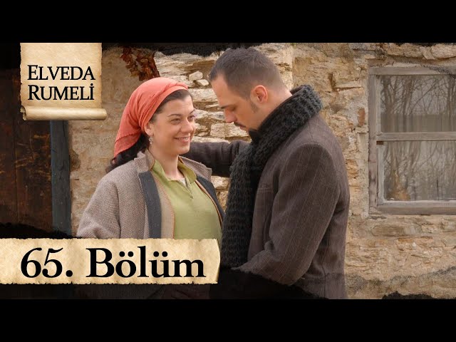 Elveda Rumeli 65. Bölüm - atv