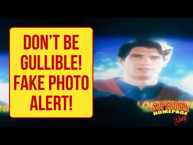 Don't Be Gullible - Fake "Superman" Movie Photo (September 30, 2024) - Superman Homepage Live!