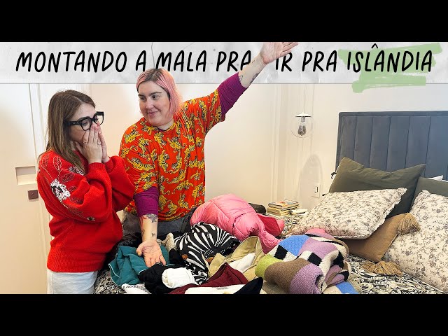 VIAGEM: O QUE LEVAR NA MALA PRA ISLÂNDIA • Karol Pinheiro e Maqui Nóbrega