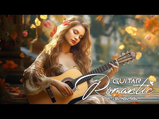 Top 100 Romantic Guitar Songs 🎸 Uplifting Melodies For Relaxation & Happiness