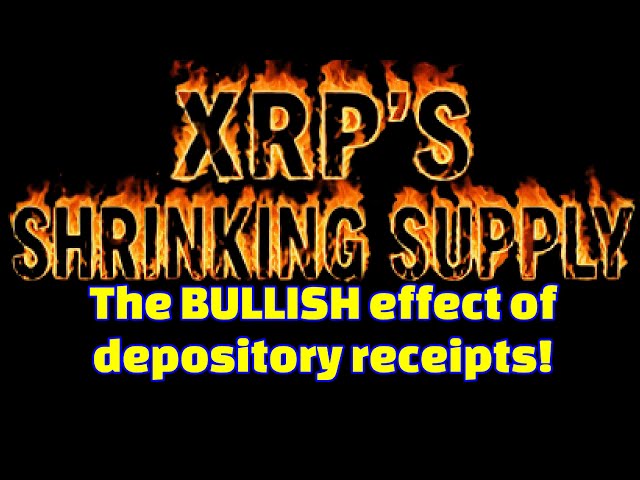 SHOCKING! XRP Depository Receipts Are SHRINKING THE XRP SUPPLY!