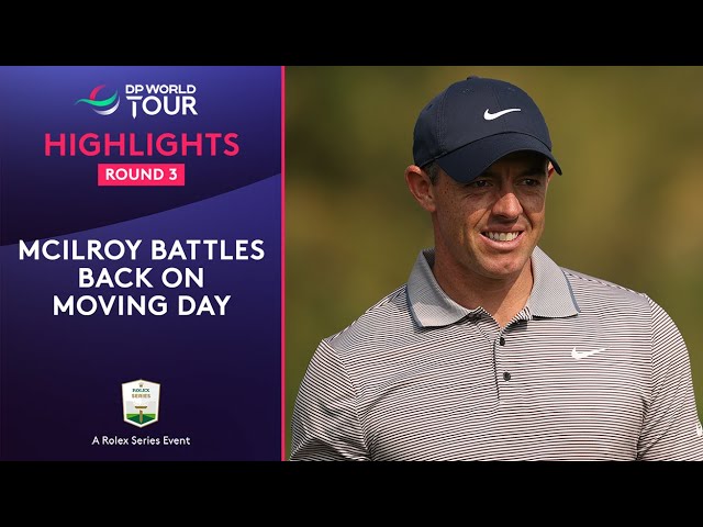 Rory McIlroy | Round 3 Highlights | 2025 Hero Dubai Desert Classic