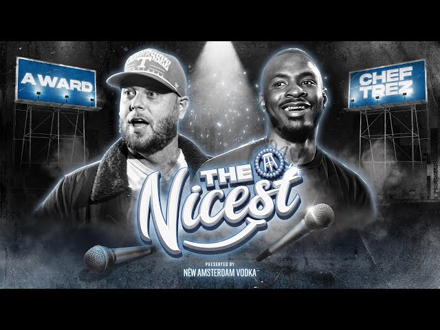 A. Ward Vs Chef Trez Compliment Battle | The Nicest Presented By New Amsterdam Vodka