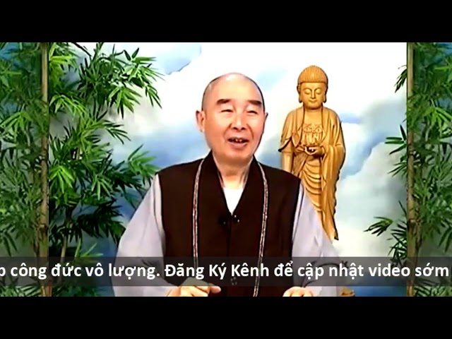 Bố Thí nhất định sẽ có quả báo.Hòa Thượng Tịnh Không