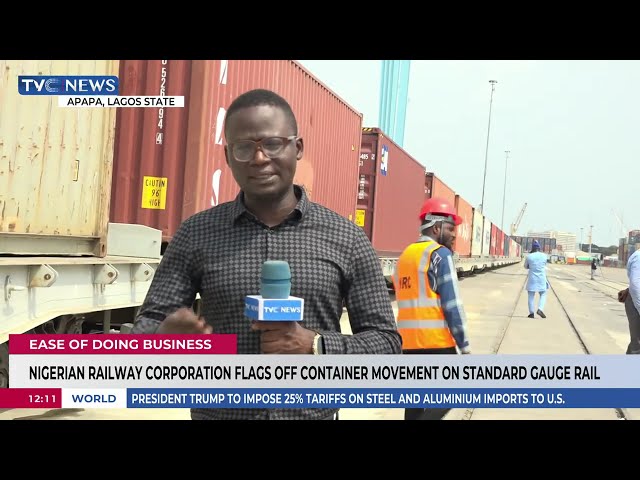 Nigerian Railway Corporation Flags Off Container Movement On Standard Gauge Rail