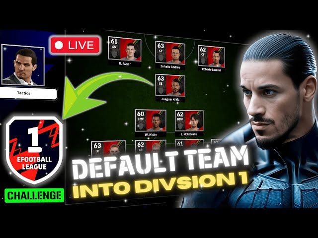 With a DEFAULT TEAM into DIVISION 1 - The Challenge 🔥 eFootball LIVE with Mednasah 🔴