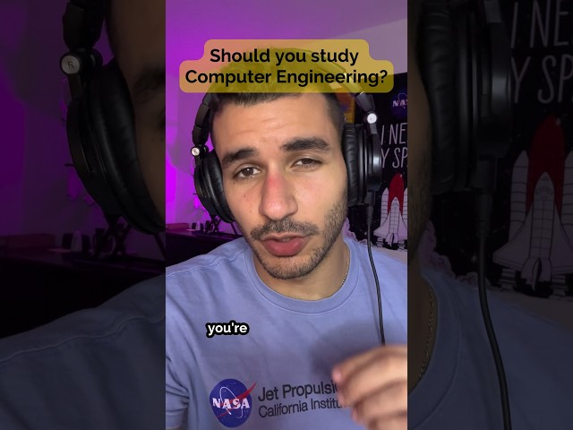 Should you study Computer Engineering?