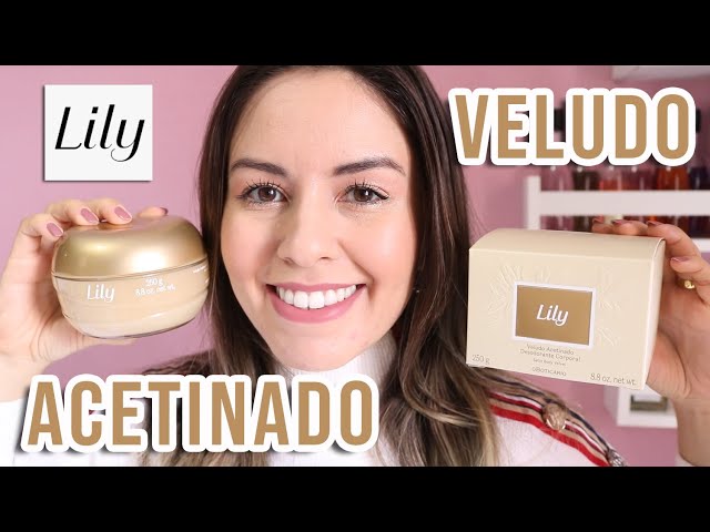 VELUDO ACETINADO LILY O BOTICÁRIO: Qual a função dele? Vale a pena?