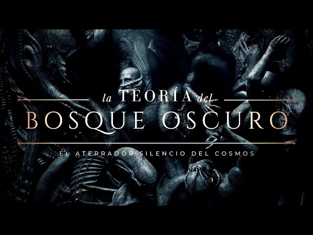 LA TEORÍA DEL BOSQUE OSCURO ⚫️ | El Aterrador Silencio del Cosmos: ¿solución a la Paradoja de Fermi?