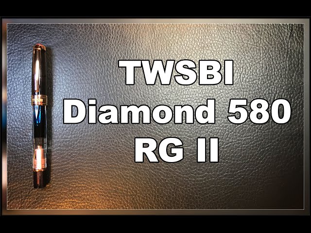 2021 TWSBI Diamond 580 RG II Unboxing, Disassembly and Review