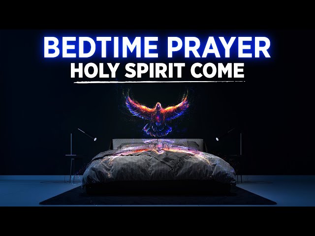 LISTEN & LET THE HOLY SPIRIT MINISTER TO YOU BEFORE YOU SLEEP | A Blessed 20 Minute Prayer For Sleep