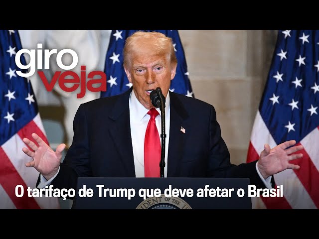 Trump deixa Brasil e o mundo em alerta com 'tarifaço' sobre importações | Giro VEJA