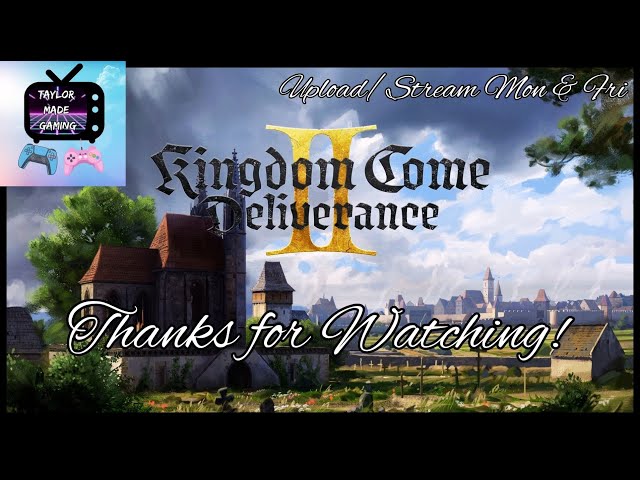 Kingdom Come Deliverance 2 - *NEW GAME* - Live Stream one