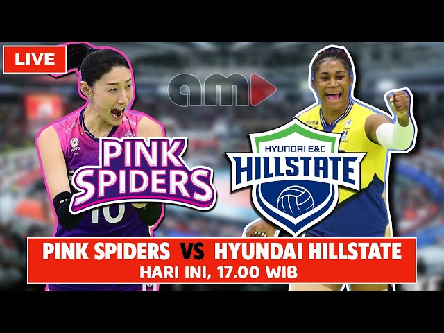 [LIVE KOMENTAR] PINK SPIDERS VS HYUNDAI HILLSTATE, FINAL V-LEAGUE GAME-3