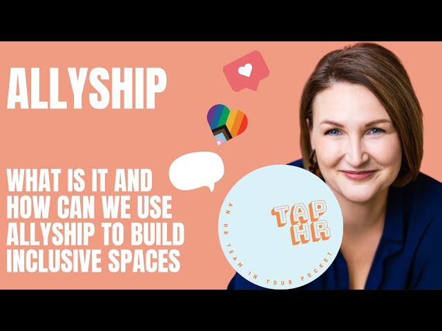 What is Allyship and Why is it Important? Breaking Down Barriers and Building Bridges