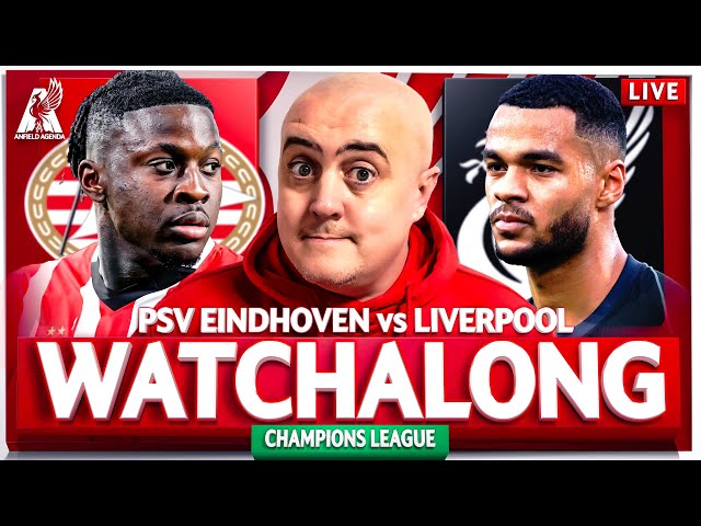 PSV vs LIVERPOOL LIVE WATCHALONG with Craig