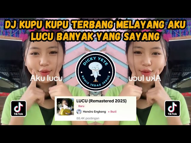 DJ KUPU KUPU TERBANG MELAYANG AKU LUCU BANYAK YANG SAYANG || DJ LUCU ANAK PAPI MIMI VIRAL TIKTOK