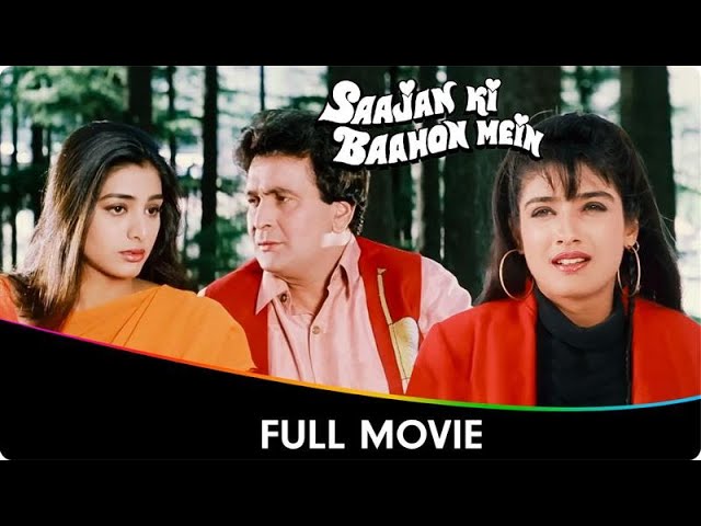 Saajan Ki Baahon Mein - Hindi Full Movie - Rishi Kapoor, Raveena Tandon, Tabu, Prem Chopra, Sumeet S