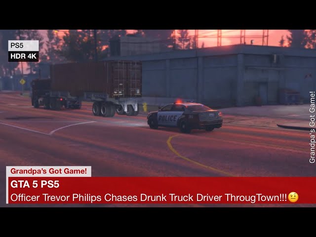 Officer Trevor Philips Chases Drunk Truck Driver Through Town!!!🥴