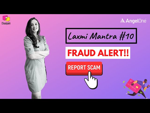 Save Yourself From These Online Financial Frauds!! Laxmi Mantra ft. Shruti Chaturvedi