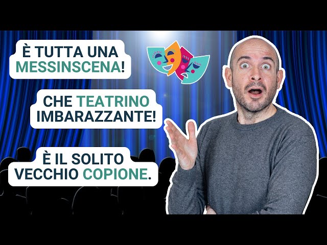 "Theatrical" words in everyday Italian | Learn Italian with Francesco