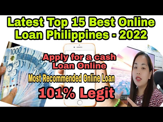 Top 15 Best Online Loan 2022 - Philippines | Latest | Most Recommended Online Loan