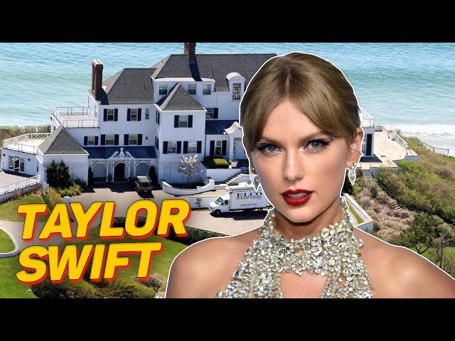 How Taylor Swift Lives and Where She Spends Her Millions (Full Biography, House Tour, Boyfriend)