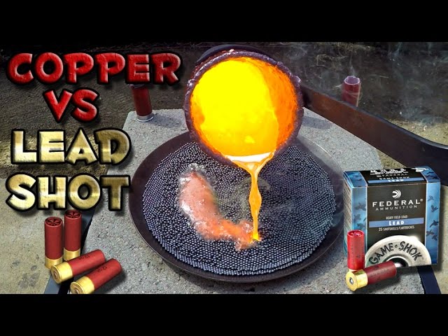 Molten Copper vs Lead Shot