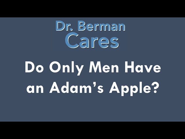 Do Only Men Have an Adam's Apple?