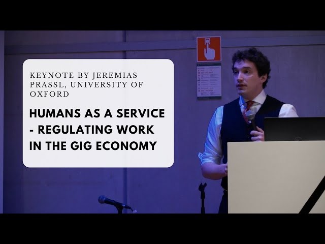 Humans As A Service - Regulating work in the gig economy