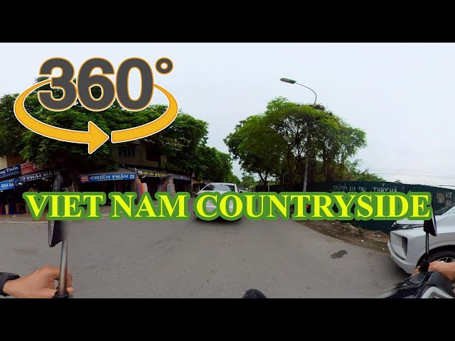 360° VR VIDEO 4K Viet Nam countryside Yen thuong Gia Lam Ha Noi