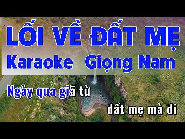 LỐI VỀ ĐẤT MẸ KARAOKE TONE NAM  | HẢI HIỀN KARAOKE