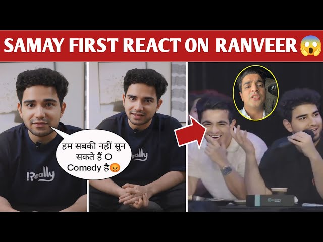 Samay Raina First Reaction On Ranveer Allahbadia India got Latent Jokes|Samay Raina Controversy News