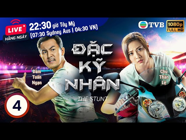 Phim TVB Đặc Kỹ Nhân (The Stunt) tập 4/25 | Đàm Tuấn Ngạn, Chu Thần Lệ | 2018