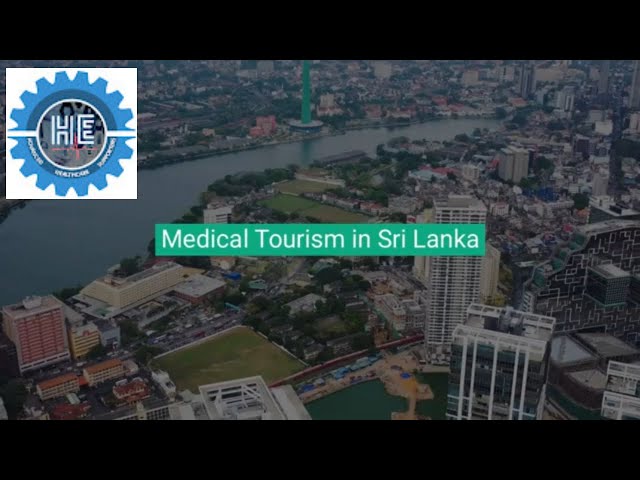 Your Gateway to Wellness and Wonder: Medical Tourism in Sri Lanka