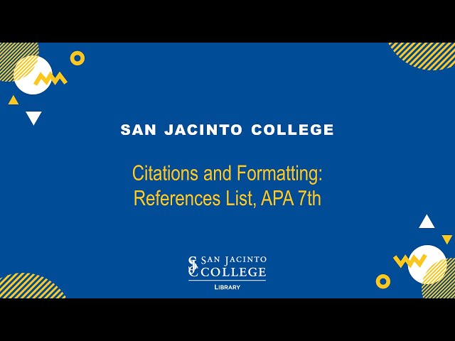 Citations and Formatting: References List, APA 7th