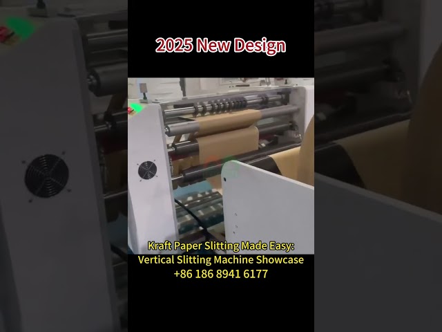 2025 New Design Kraft Paper Slitting Made Easy: Vertical Slitting Machine Showcases