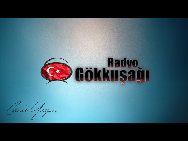 Radyo Gökkuşağı Canlı Yayını #Canlı #Dinle #Sohbet Radyo Canlı Yayını 🎶