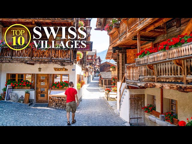 Top 10 Villages of SWITZERLAND – Most beautiful Swiss Towns – Best Places [Full Travel Guide]