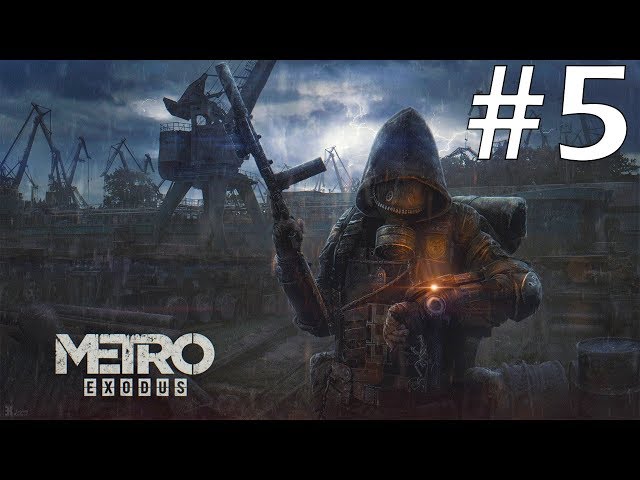 Metro Exodus | Parte 5 | En Ruso (Sin Comentar)