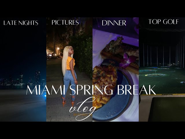 MIAMI SPRING BREAK VLOG 23