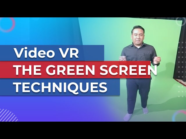 THE GREEN SCREEN TECHNIQUE - 360 VIDEO